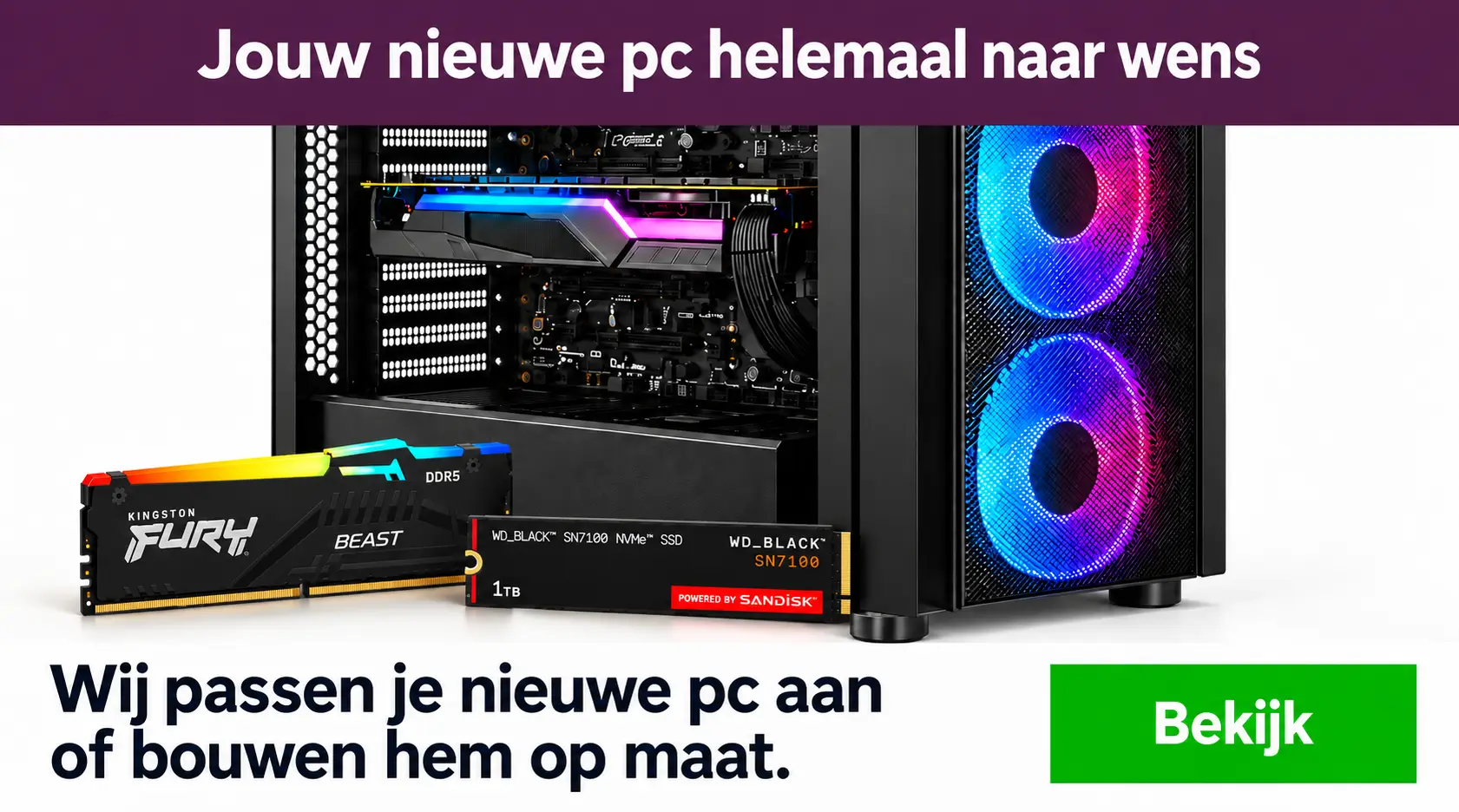 Jouw nieuwe pc helemaal naar wens