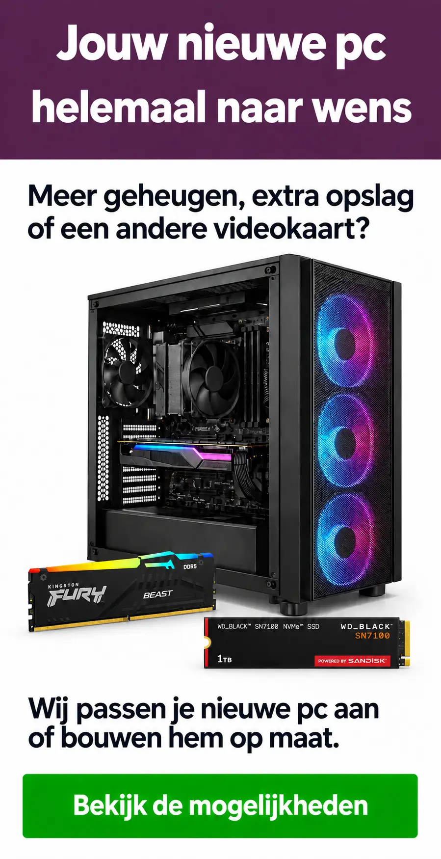 Jouw nieuwe pc helemaal naar wens